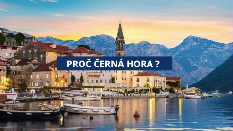 ZAŠTO CRNA GORA?